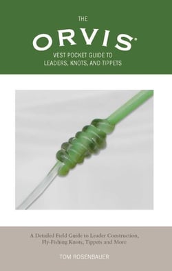 Orvis Vest Pocket Guide to Leaders, Knots, and Tippets - A Detailed Field Guide to Leader Construction, Fly-Fishing Knots, Tippets and more