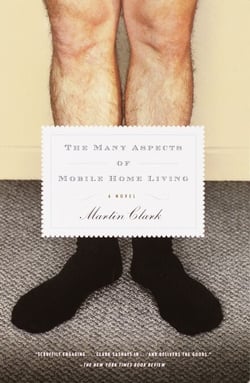 The Many Aspects of Mobile Home Living - A Novel