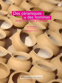 Des céramiques et des hommes - Décoder les assemblages archéologiques