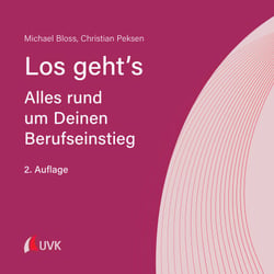 Los geht's - Alles rund um Deinen Berufseinstieg