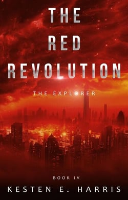 The Red Revolution: The Explorer Book 4 - The Explorer, #4