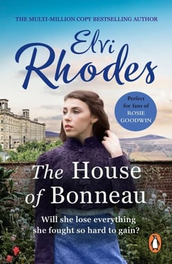 The House Of Bonneau - An emotional and heartbreaking saga you’ll never forget...