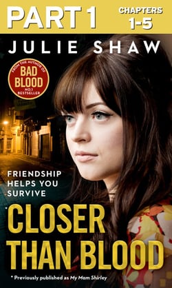 Closer than Blood - Part 1 of 3 - Friendship Helps You Survive
