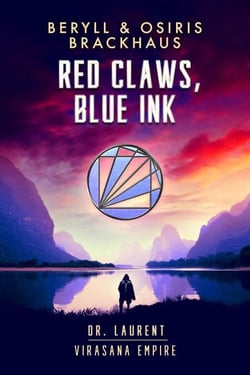 Red Claws, Blue Ink - Virasana Empire: Dr. Laurent, #2