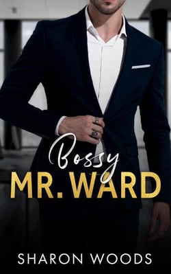 Bossy Mr. Ward - The Gentlemen Series, #2