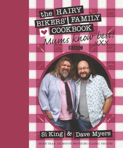 Mums Know Best - The Hairy Bikers' Family Cookbook