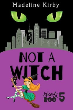Not a Witch - Jake and Boo, #5