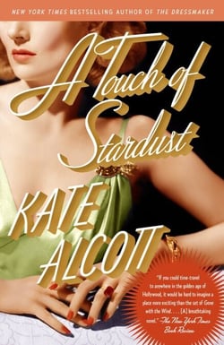 A Touch of Stardust - A Novel
