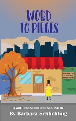 Word to Pieces - White House Dollhouse Middle School mystery series, #2