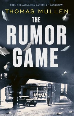 The Rumor Game - The superb World War II-set US thriller from the award-winning author of Darktown