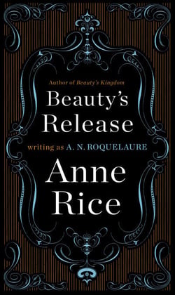 Beauty's Release - A Novel