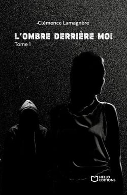 L'Ombre derrière moi - Tome I