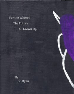 For the Whored: The Future: All Grown Up - For the Whored: The Future, #1