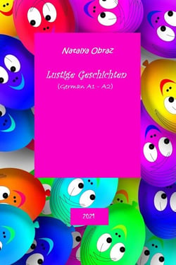 Lustige Geschichten (Reading in German. A1 – A2 Levels) - Reading in German. A1 – A2 Levels, #2