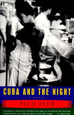 Cuba and the Night - A Novel