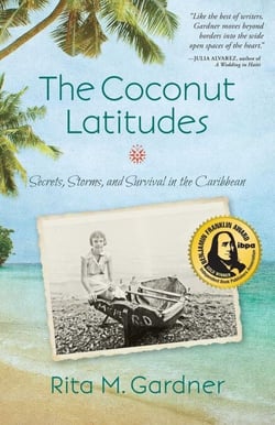 The Coconut Latitudes - Secrets, Storms, and Survival in the Caribbean