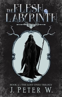 The Flesh Labyrinth - The Lost Ones Trilogy, #3