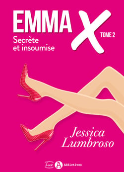 Emma X, Secrète et insoumise – 2