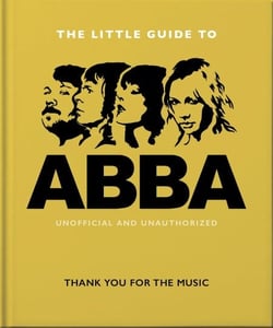 The Little Guide to Abba - Thank You For the Music