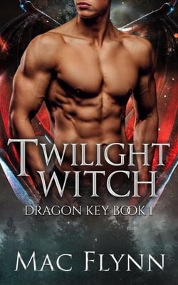 Twilight Witch: Dragon Key Book 1 (Dragon Shifter Romance) - Dragon Key, #1