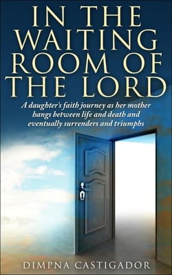 In the Waiting Room of the Lord