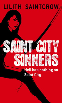 Saint City Sinners - The Dante Valentine Novels: Book Four