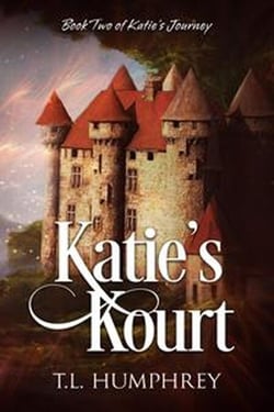 Katie's Kourt - Katie's Journey, #2