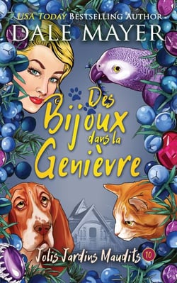 Des bijoux dans la genievre - Jolis Jardins Maudits, #10