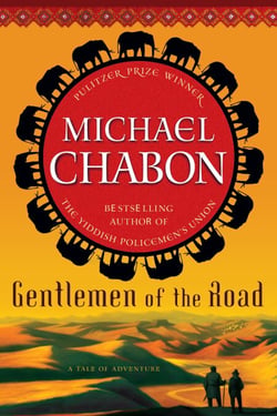 Gentlemen of the Road - A Tale of Adventure