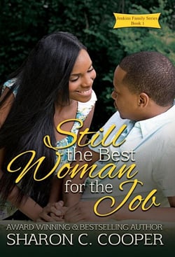 Still the Best Woman for the Job - Jenkins Family Series, #1