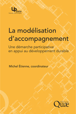 La modélisation d'accompagnement - Une démarche participative en appui au développement durable