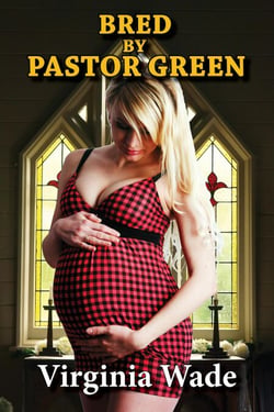 Bred by Pastor Green - Virginia's Breeding, #4