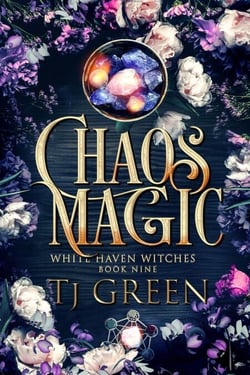 Chaos Magic - White Haven Witches, #9