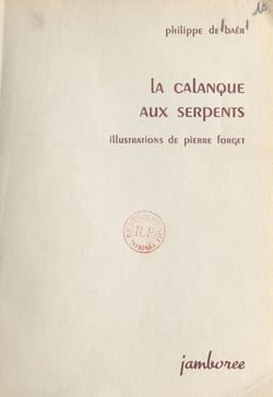 La calanque aux serpents
