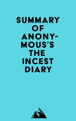 Summary of Anonymous's The Incest Diary