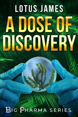 A Dose of Discovery - Big Pharma Series, #2