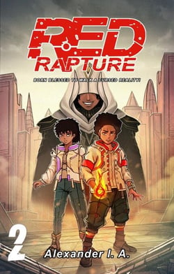 Red Rapture: Born Blessed To Walk A Cursed Reality! #2 - Red Rapture Volume Series, #2