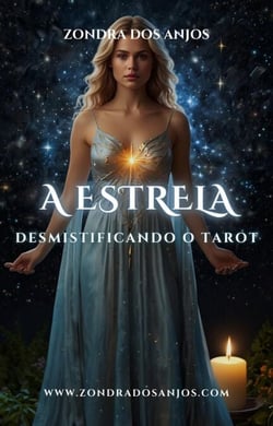Desmistificando o Tarot - A Estrela - Desmistificando o Tarot - Os 22 Arcanos Maiores., #17