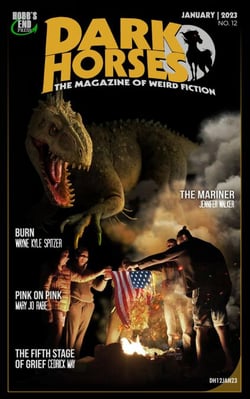 Dark Horses: The Magazine of Weird Fiction No. 12 - Dark Horses Magazine, #12