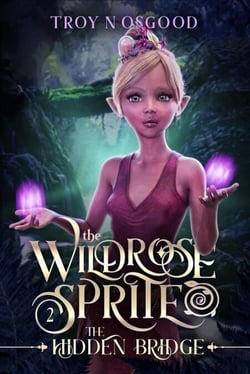 The Hidden Bridge - The Wildrose Sprite, #2