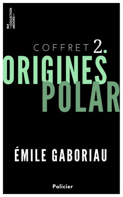 Coffret Émile Gaboriau - Origines polar n°2