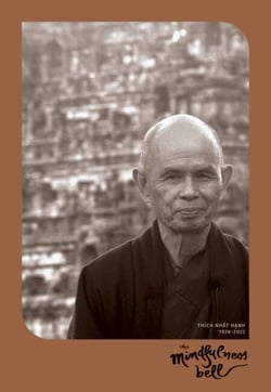 The Mindfulness Bell: Thich Nhat Hanh Memorial Issue 89, 2022 - A journal of the art of mindful living in the Plum Village tradition of Thich Nhat Hanh