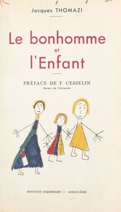 Le bonhomme et l'enfant - Essai sur l'évolution du concept humain chez l'enfant