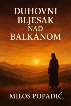 Duhovni bljesak nad Balkanom