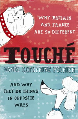 Touché - A French Woman's Take on the English