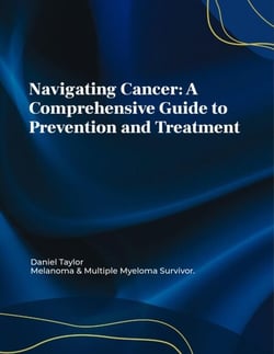 Navigating Cancer: A Comprehensive Guide to Prevention and Treatment - Cancer, #1