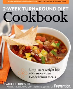 2-Week Turnaround Diet Cookbook - Jump-Start Weight Loss with More Than 150 Meals
