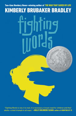 Fighting Words - (Newbery Honor Award Winner)