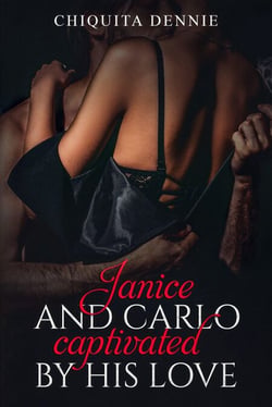 Janice and Carlo Captivated By His Love - Struck In Love