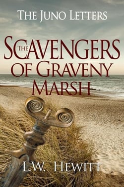 The Scavengers of Graveny Marsh - The Juno Letters, #5